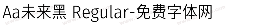 Aa未来黑 Regular字体转换